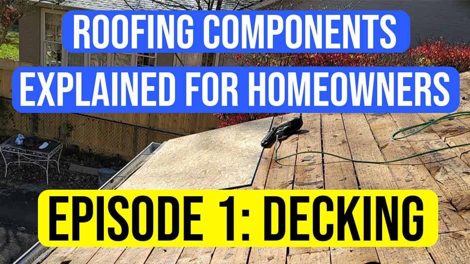 Roofing Components Explained to Homeowners Roof Decking